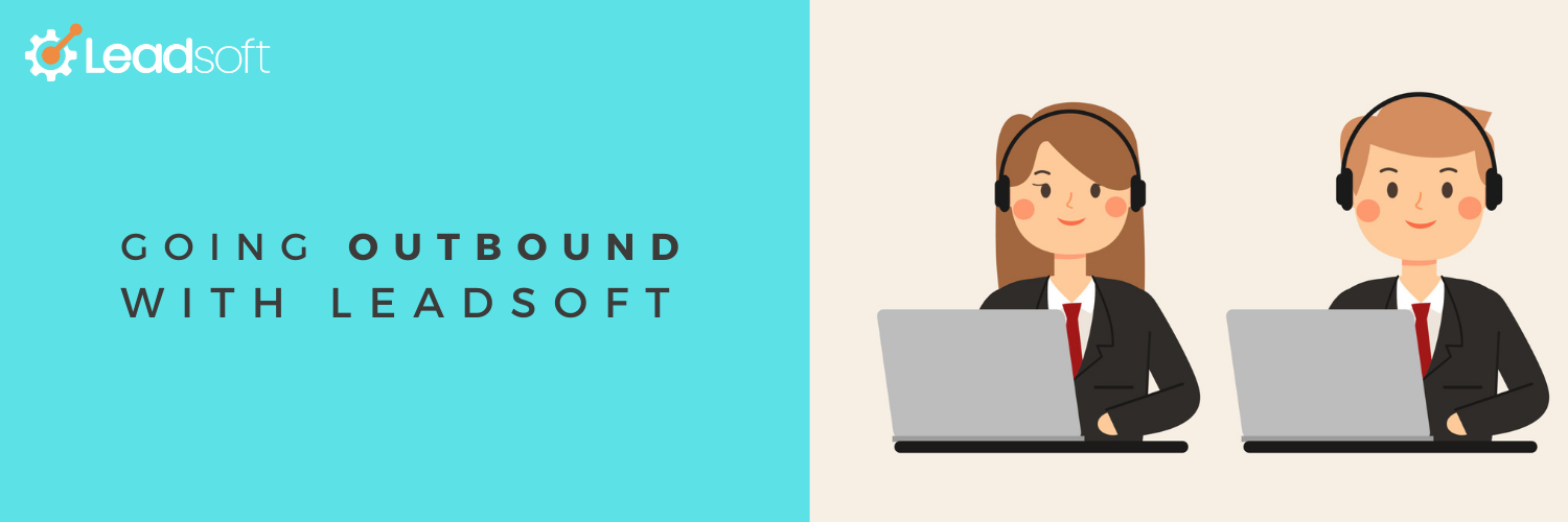 Going Outbound with Leadsoft